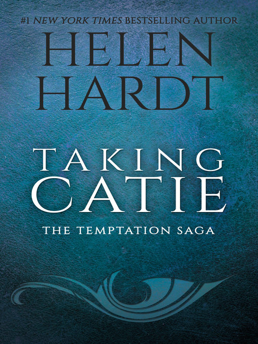 Title details for Taking Catie by Helen Hardt - Available